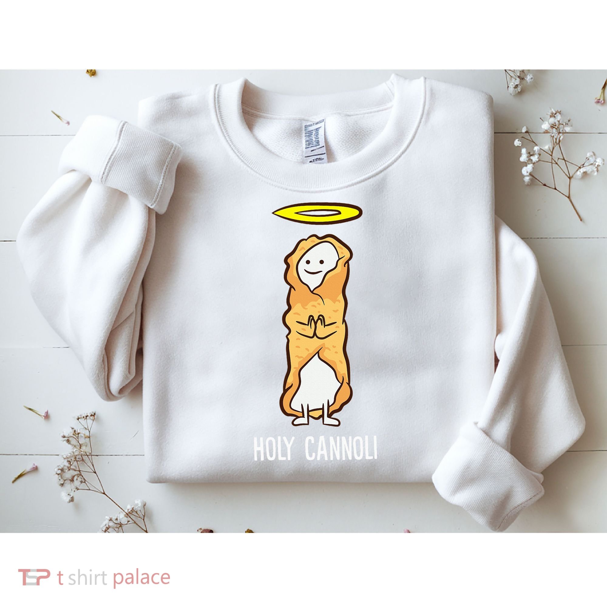 Holy Cannoli Funny Cannoli Sweatshirt