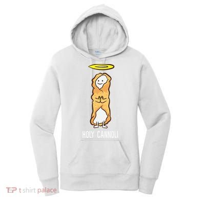 Holy Cannoli Funny Cannoli Women's Hoodie