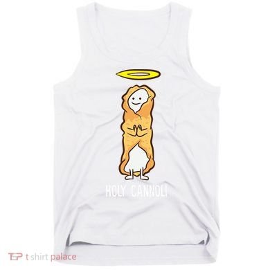 Holy Cannoli Funny Cannoli Tank Top