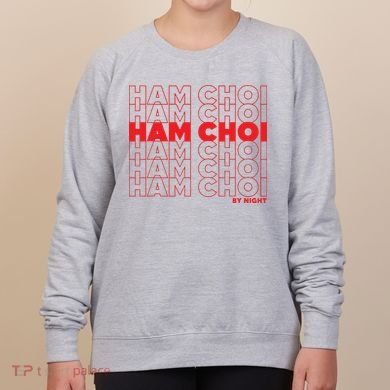 Ham Choi Funny Vietnamese Women's Sweatshirt