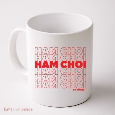 Ham Choi Funny Vietnamese Coffee Mug
