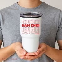 Ham Choi Funny Vietnamese Tumbler thumb 2