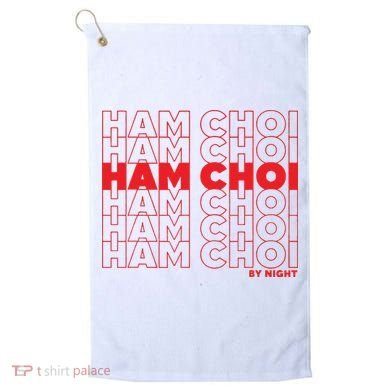 Ham Choi Funny Vietnamese Golf Towel