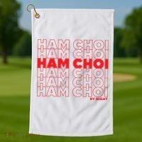 Ham Choi Funny Vietnamese Golf Towel thumb 1