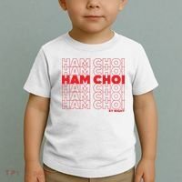 Ham Choi Funny Vietnamese Toddler T-Shirt thumb 2