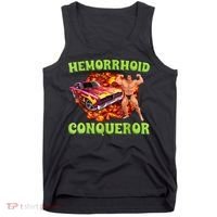 Hemorrhoid Conqueror Funny Meme Weird Offensive Cringe Joke Tank Top thumb 0