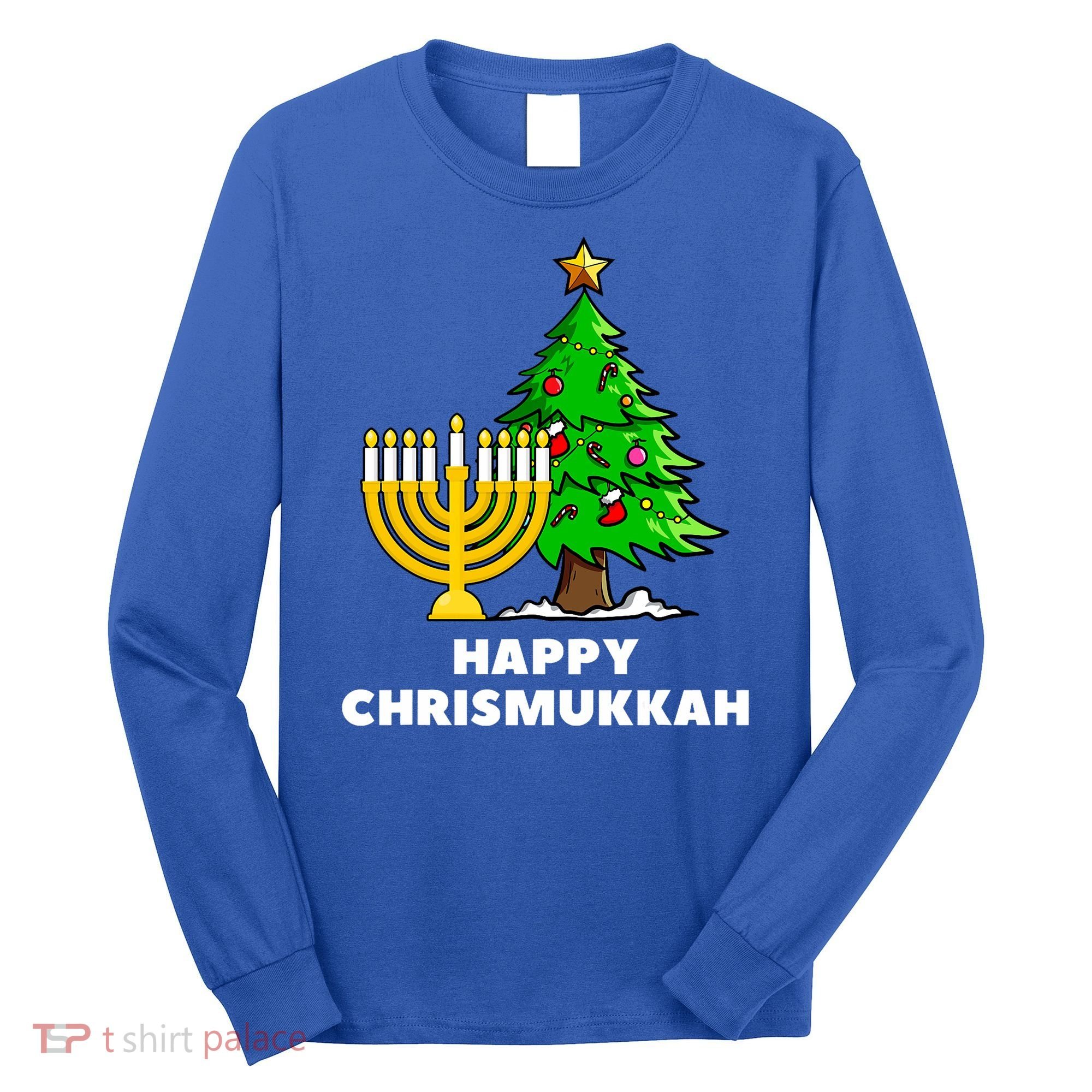 Happy Chrismukkah Funny Hanukkah And Christmas Gift Long Sleeve Shirt