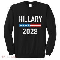 Hillary Clinton For President Hillary Clinton 2028 Sweatshirt thumb 0