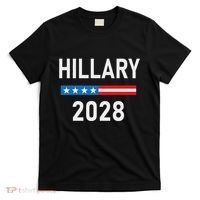 Hillary Clinton For President Hillary Clinton 2028 T-Shirt thumb 0