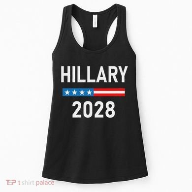 Hillary Clinton For President Hillary Clinton 2028 Women's Tank Top