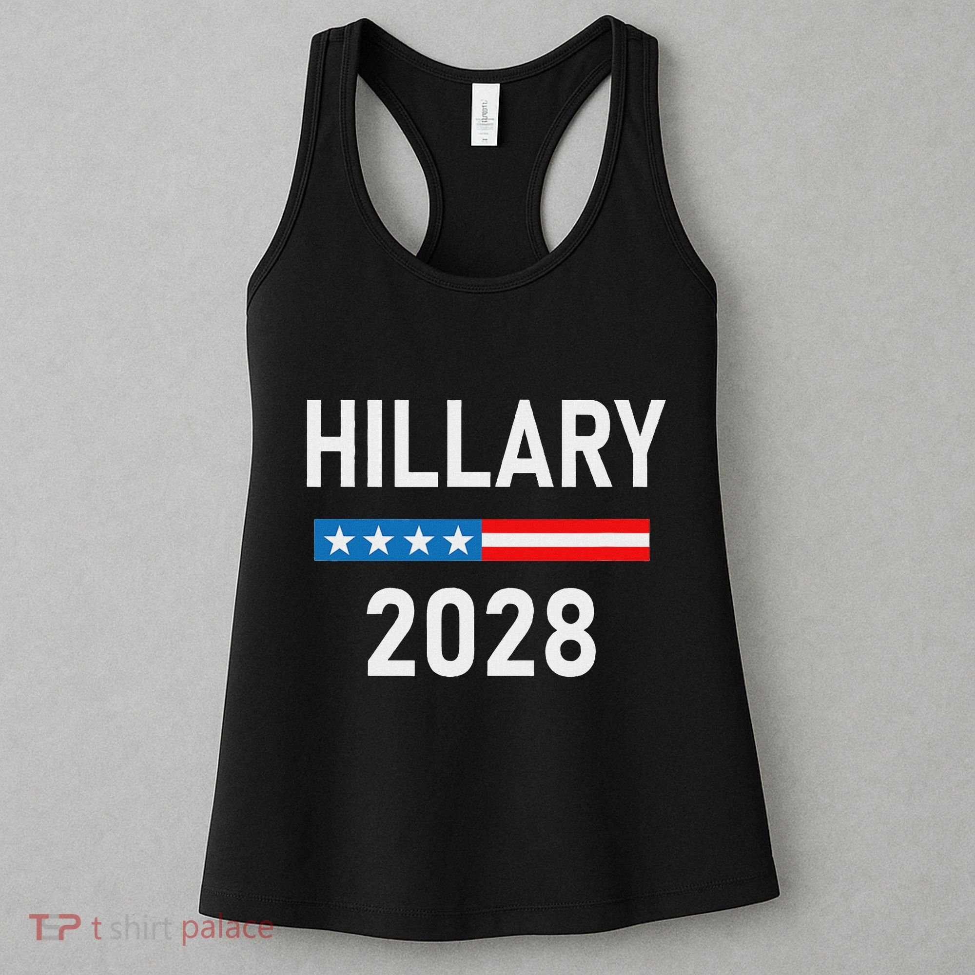 Hillary Clinton For President Hillary Clinton 2028 Women's Tank Top
