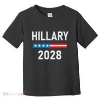 Hillary Clinton For President Hillary Clinton 2028 Toddler T-Shirt thumb 0