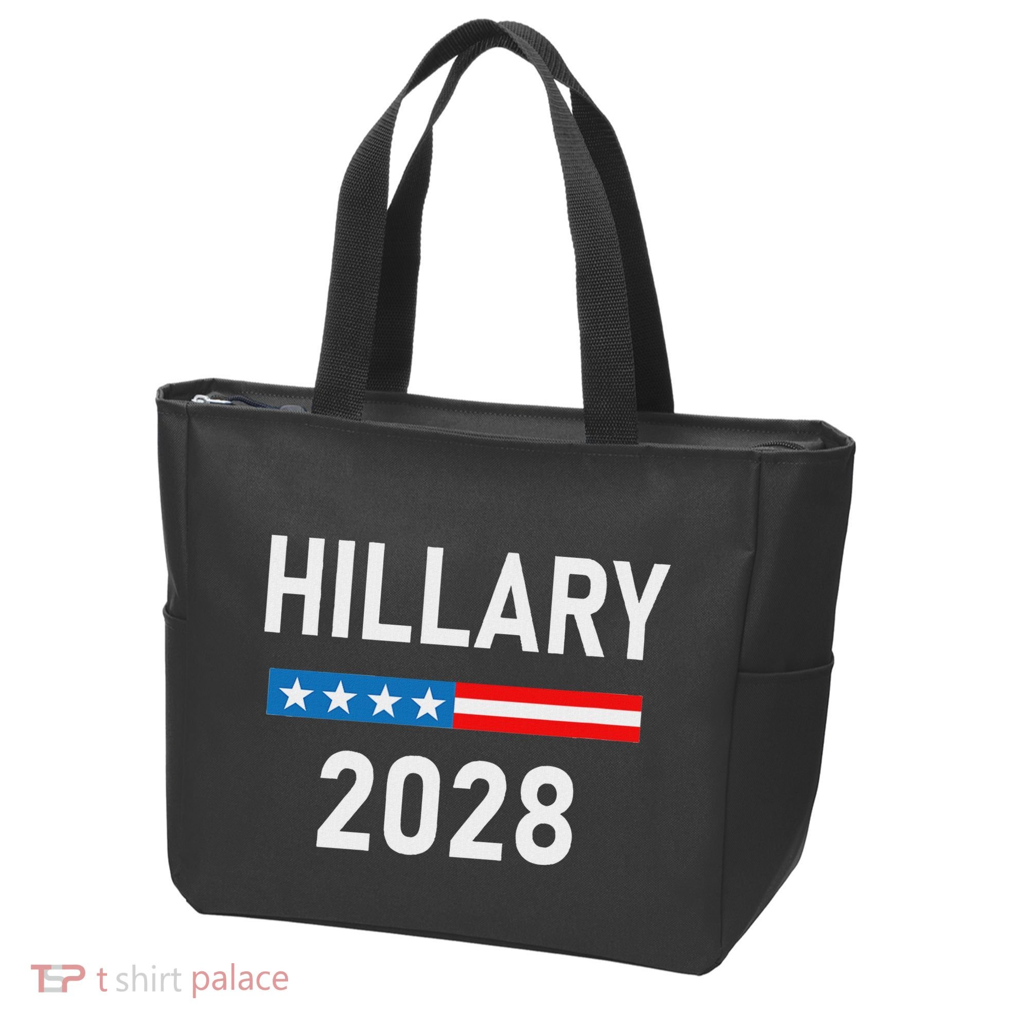 Hillary Clinton For President Hillary Clinton 2028 Tote Bag