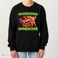 Hemorrhoid Conqueror Funny Meme Dank Weird Joke Women Women's Sweatshirt thumb 0