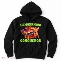 Hemorrhoid Conqueror Funny Meme Dank Weird Joke Women Hoodie thumb 0