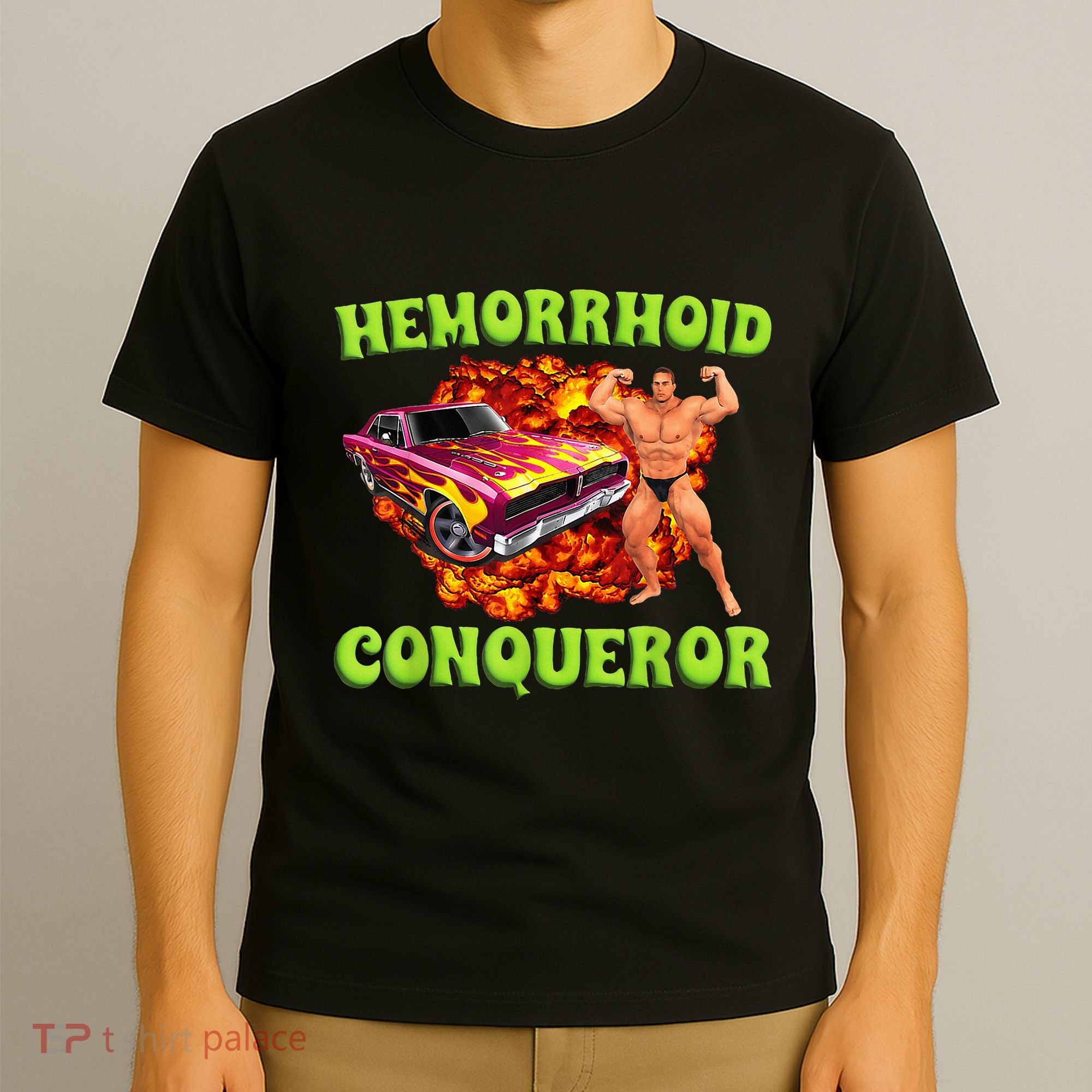 Hemorrhoid Conqueror Funny Meme Dank Weird Joke Women T-Shirt