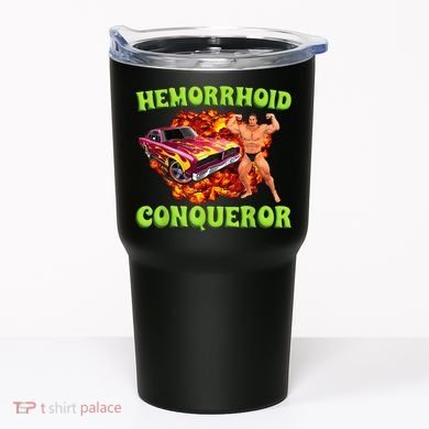 Hemorrhoid Conqueror Funny Meme Dank Weird Joke Women Tumbler