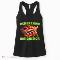 Hemorrhoid Conqueror Funny Meme Dank Weird Joke Women Women's Tank Top thumb 0