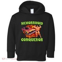Hemorrhoid Conqueror Funny Meme Dank Weird Joke Women Toddler Hoodie thumb 0