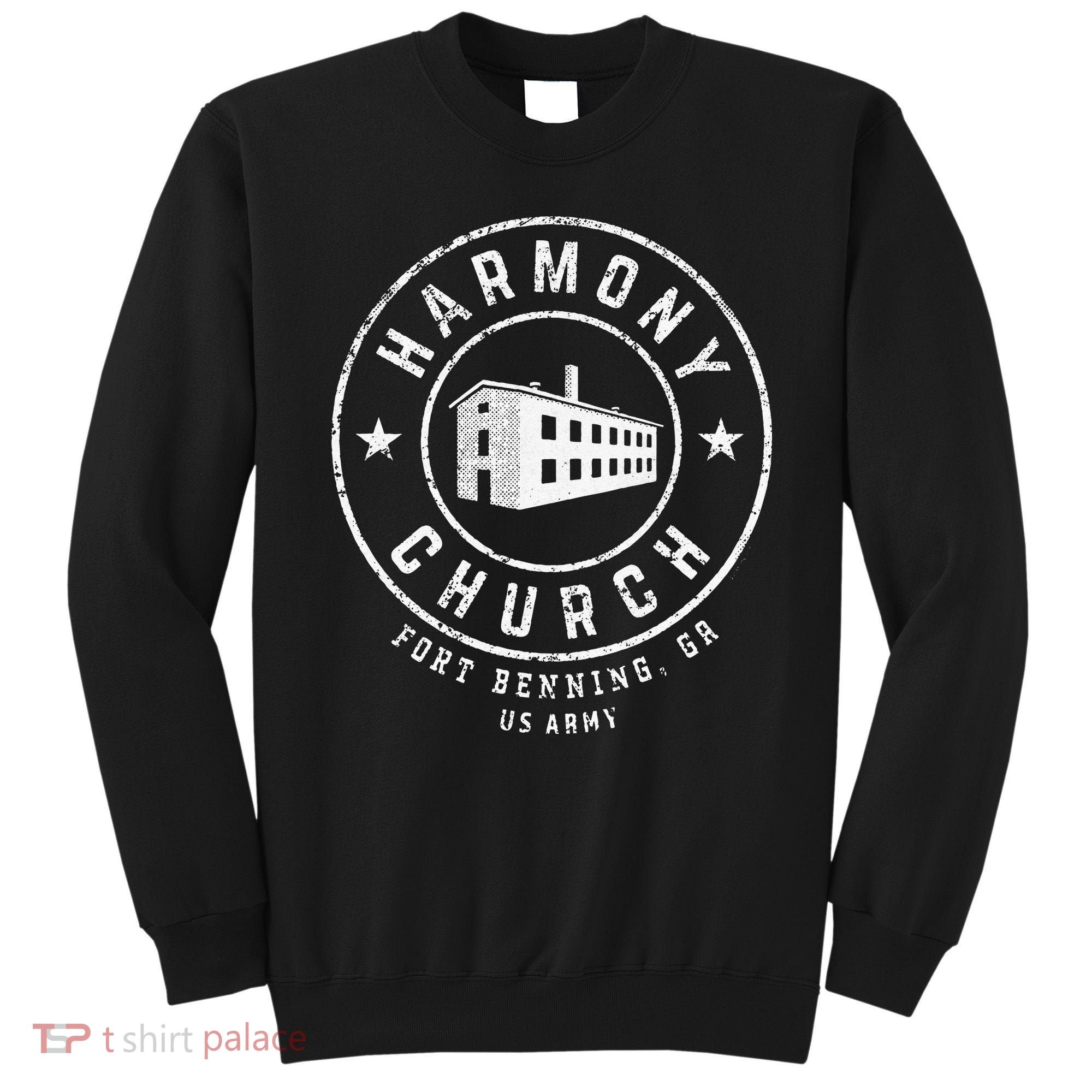 Harmony Church Fort Benning GA Sweatshirt