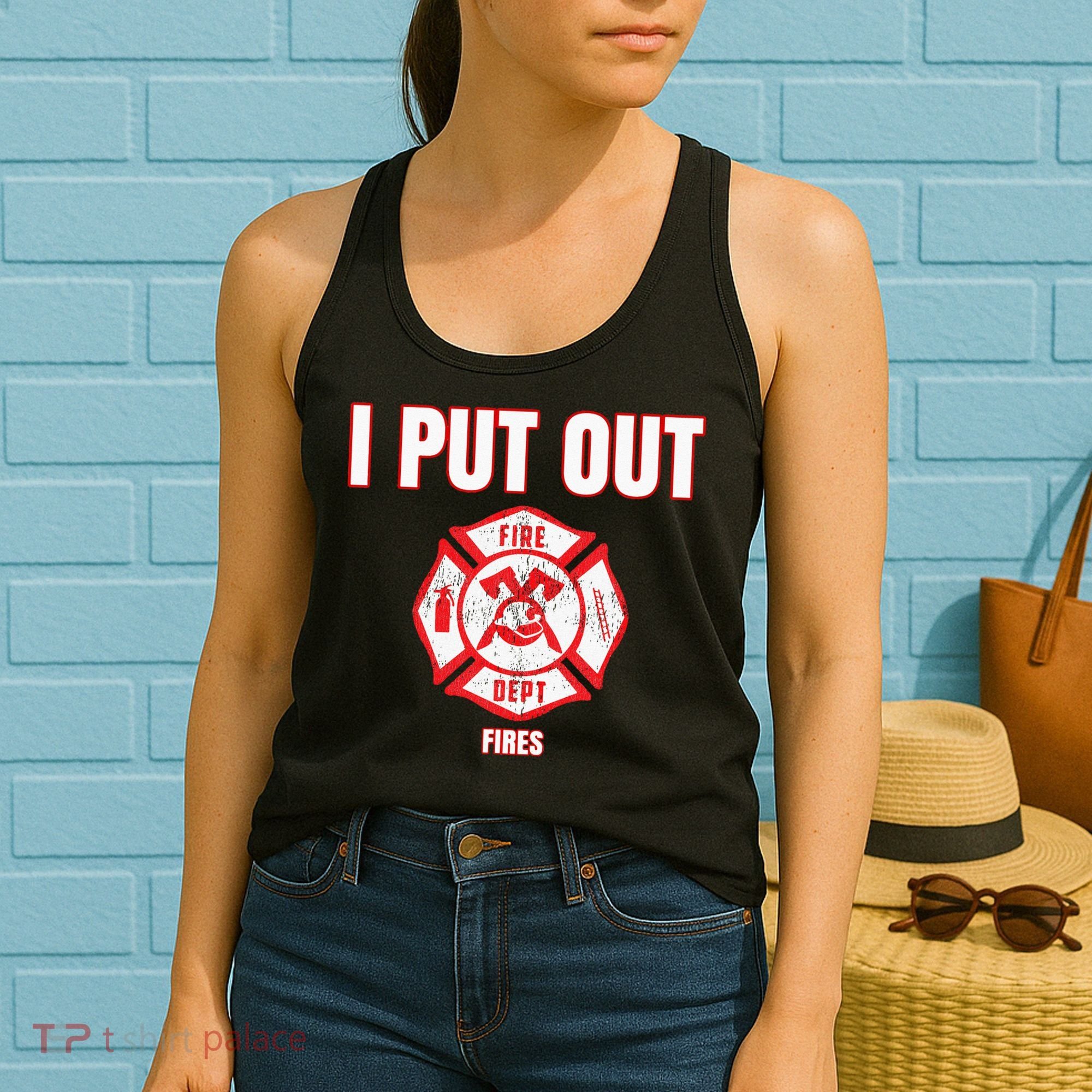 Halloween Costume Funny Firefighter I Put Out Fires Firemen Women's Tank Top