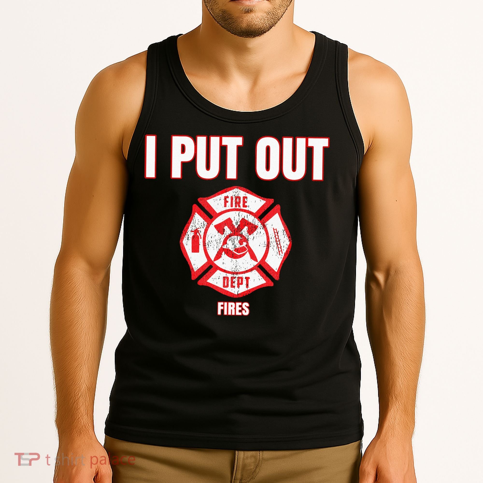 Halloween Costume Funny Firefighter I Put Out Fires Firemen Tank Top