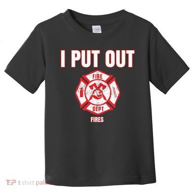 Halloween Costume Funny Firefighter I Put Out Fires Firemen Toddler T-Shirt