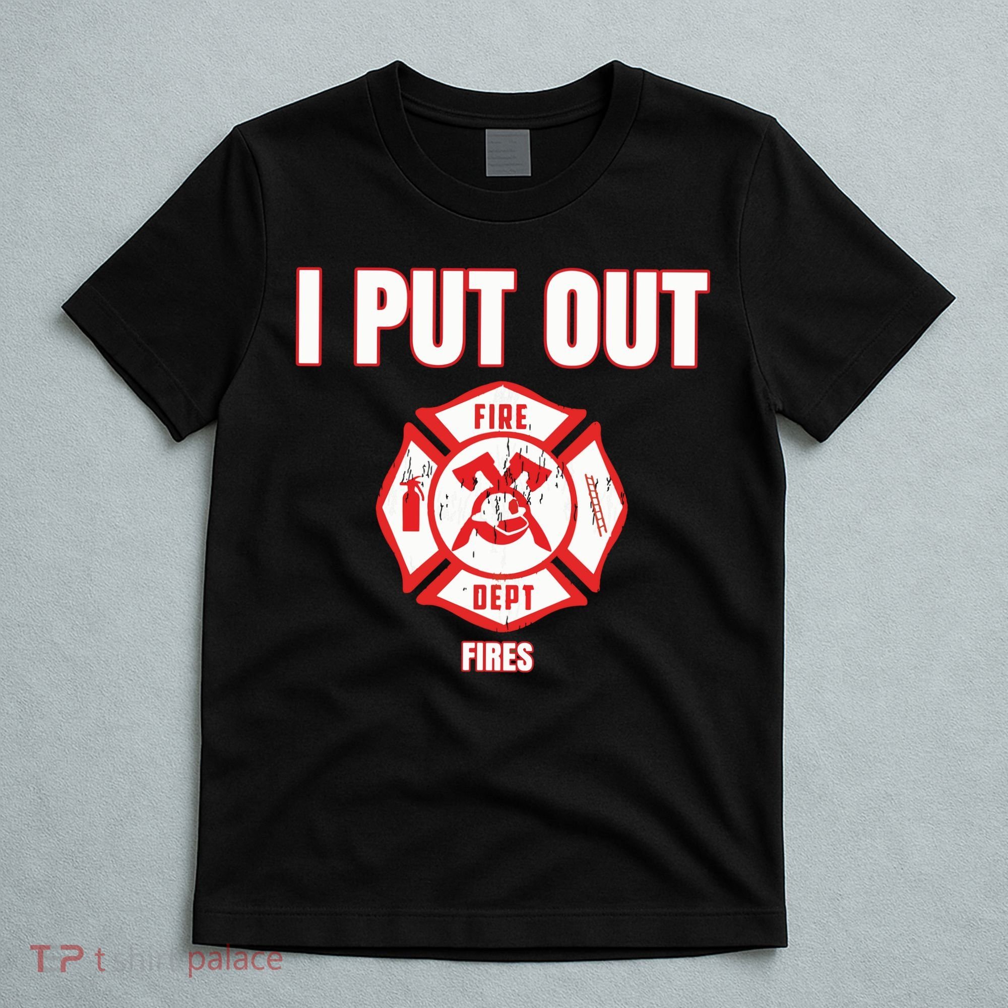 Halloween Costume Funny Firefighter I Put Out Fires Firemen T-Shirt