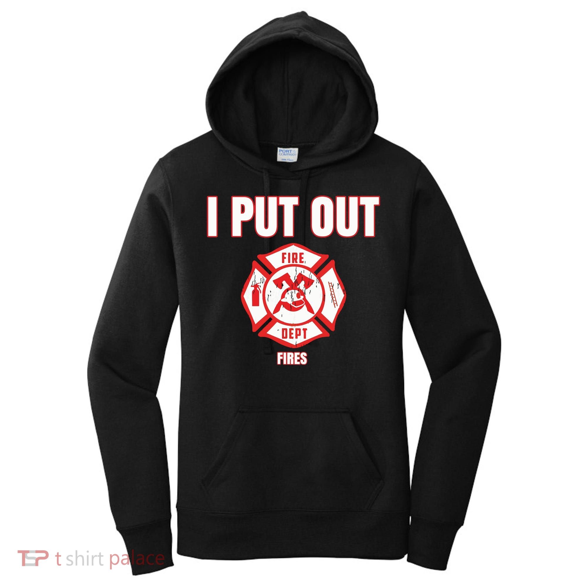 Halloween Costume Funny Firefighter I Put Out Fires Firemen Women's Hoodie