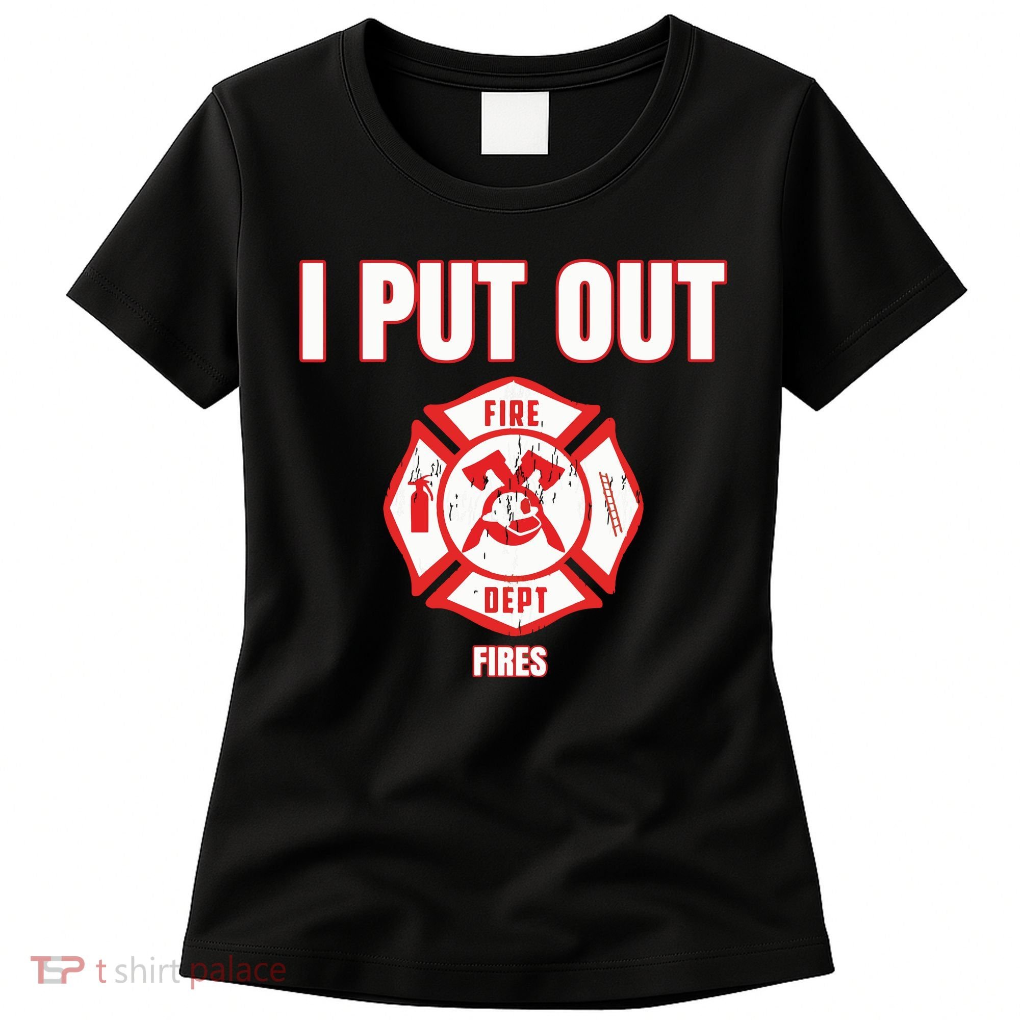 Halloween Costume Funny Firefighter I Put Out Fires Firemen Women's T-Shirt