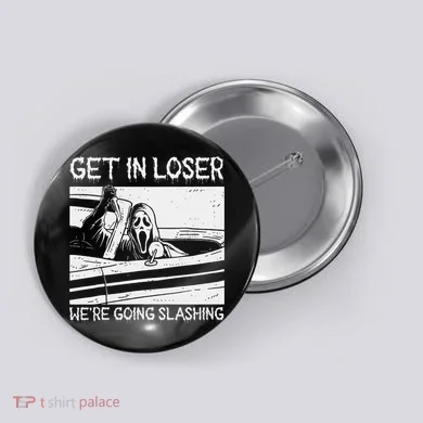 Horror Characters Get In Loser Were Going Slashing Button