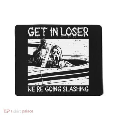 Horror Characters Get In Loser Were Going Slashing Mousepad