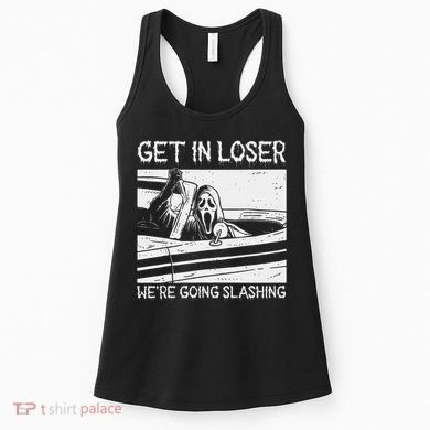 Horror Characters Get In Loser Were Going Slashing Women's Tank Top