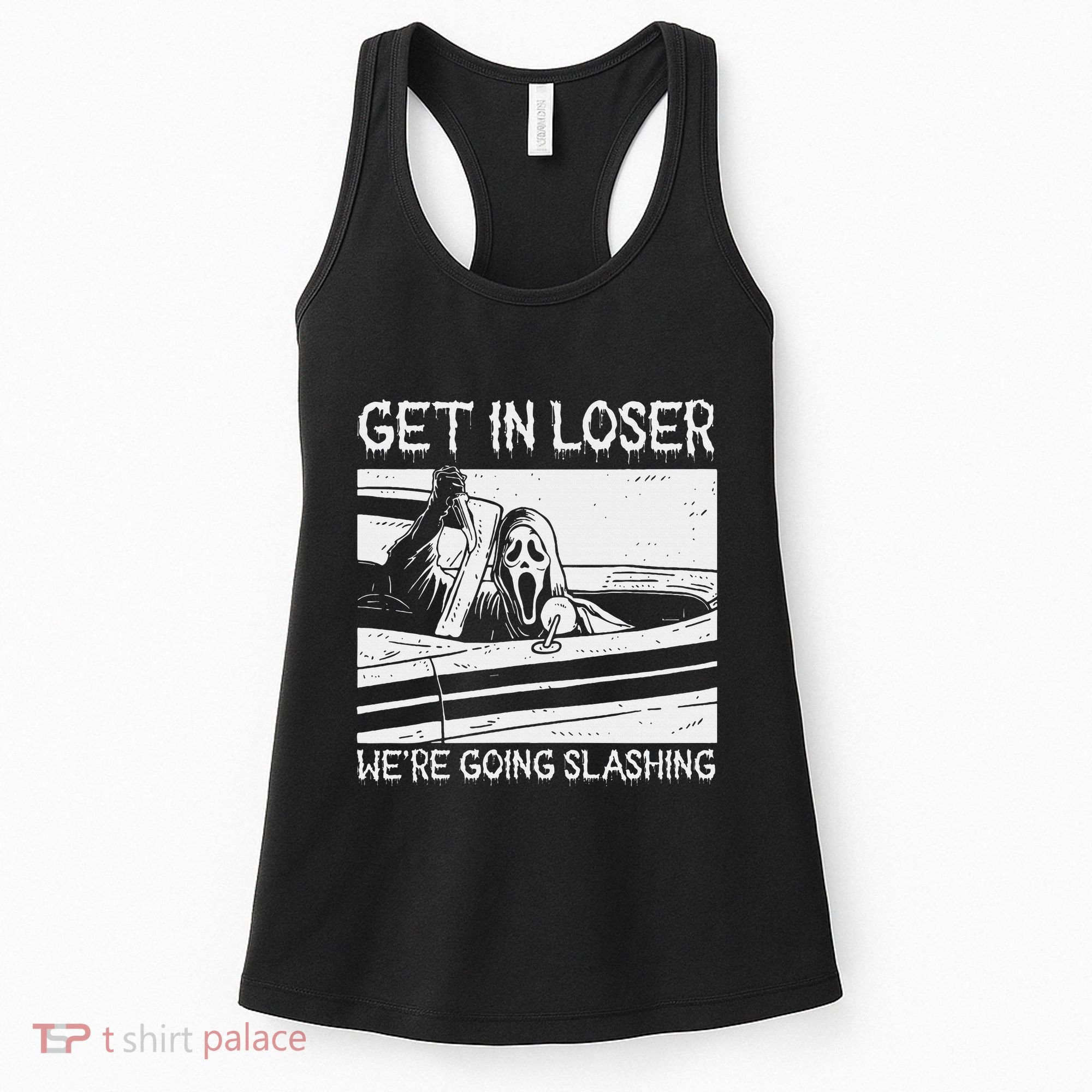Horror Characters Get In Loser Were Going Slashing Women's Tank Top