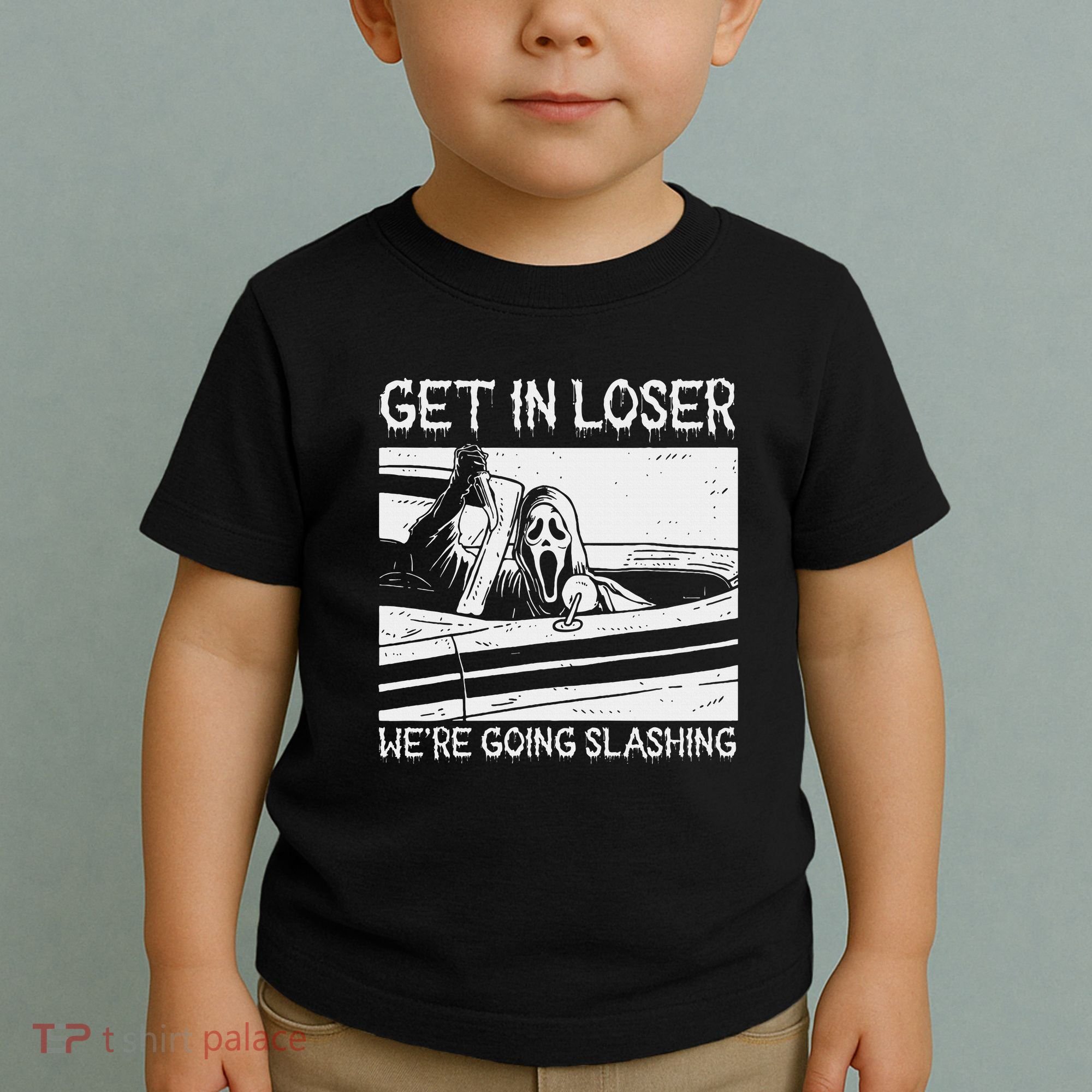Horror Characters Get In Loser Were Going Slashing Toddler T-Shirt