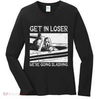 Horror Characters Get In Loser Were Going Slashing Women's Long Sleeve Shirt thumb 0