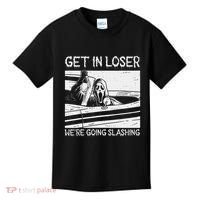 Horror Characters Get In Loser Were Going Slashing Kids T-Shirt thumb 0