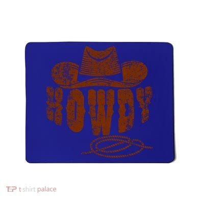 Howdy Cowboy Gift Mousepad