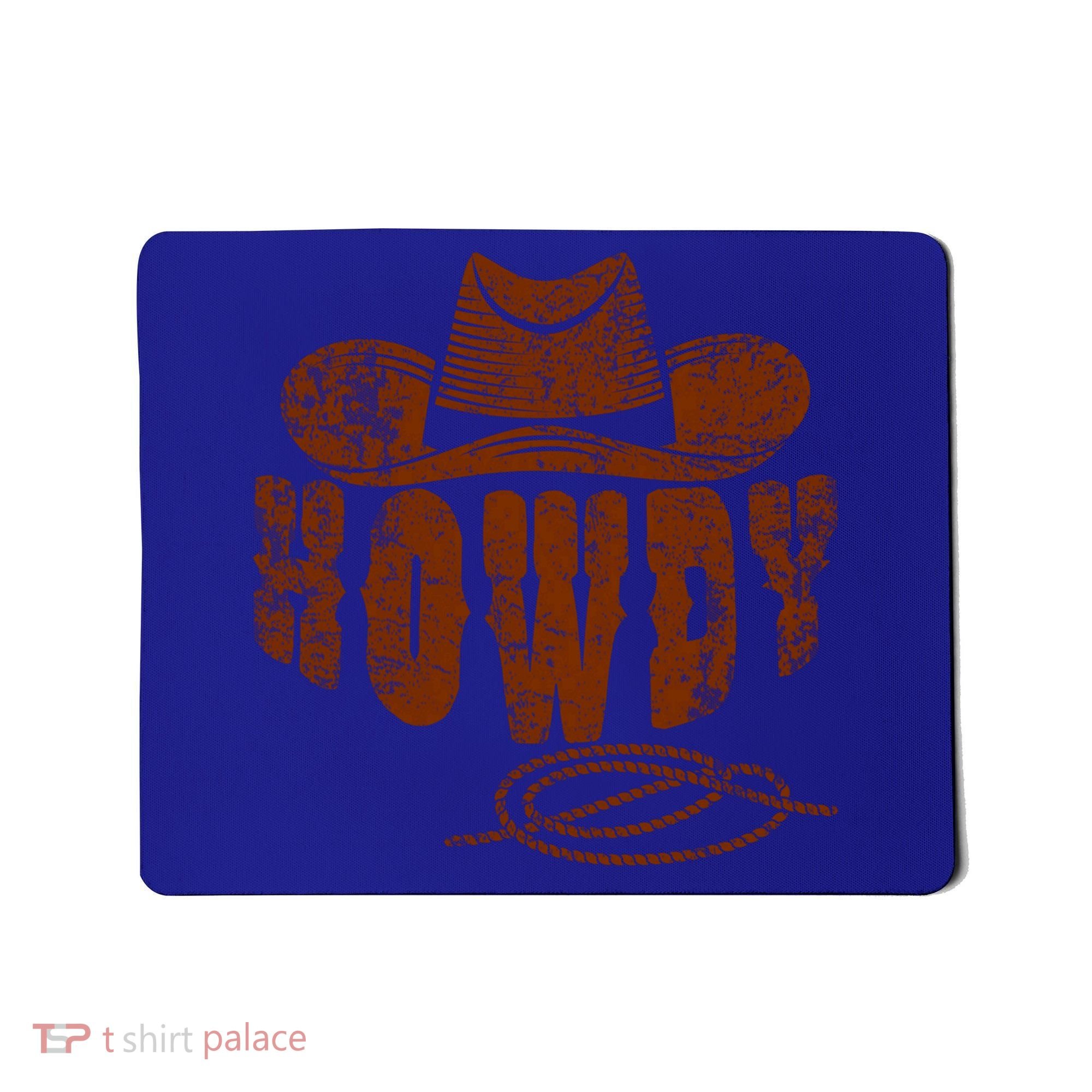 Howdy Cowboy Gift Mousepad
