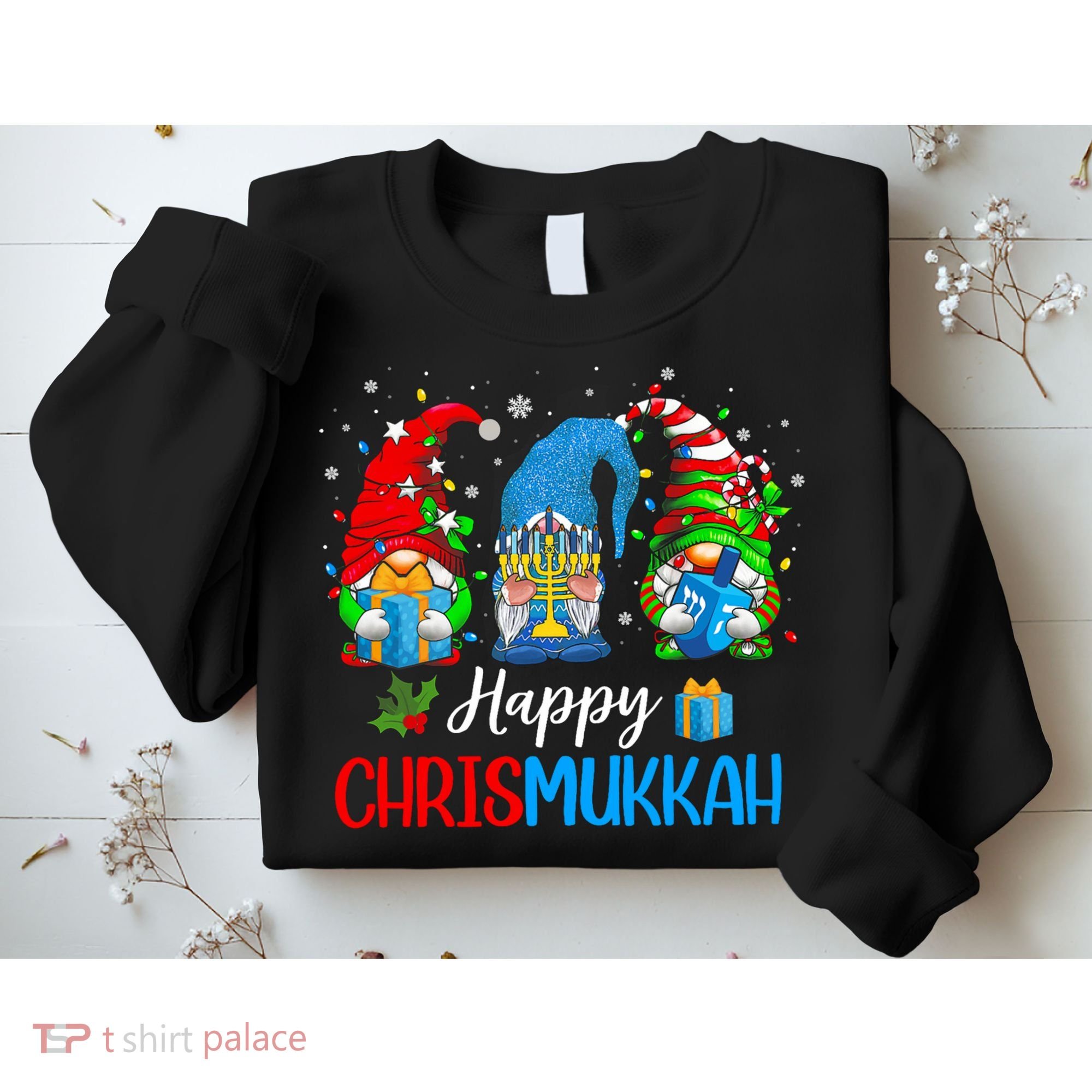 Happy Chrismukkah Gnomes Merry Christmas And Happy Hanukkah Sweatshirt