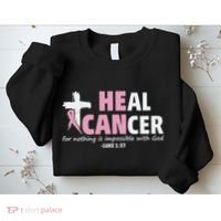 He Can Heal Cancer Breast Cancer Awareness Sweatshirt thumb 2