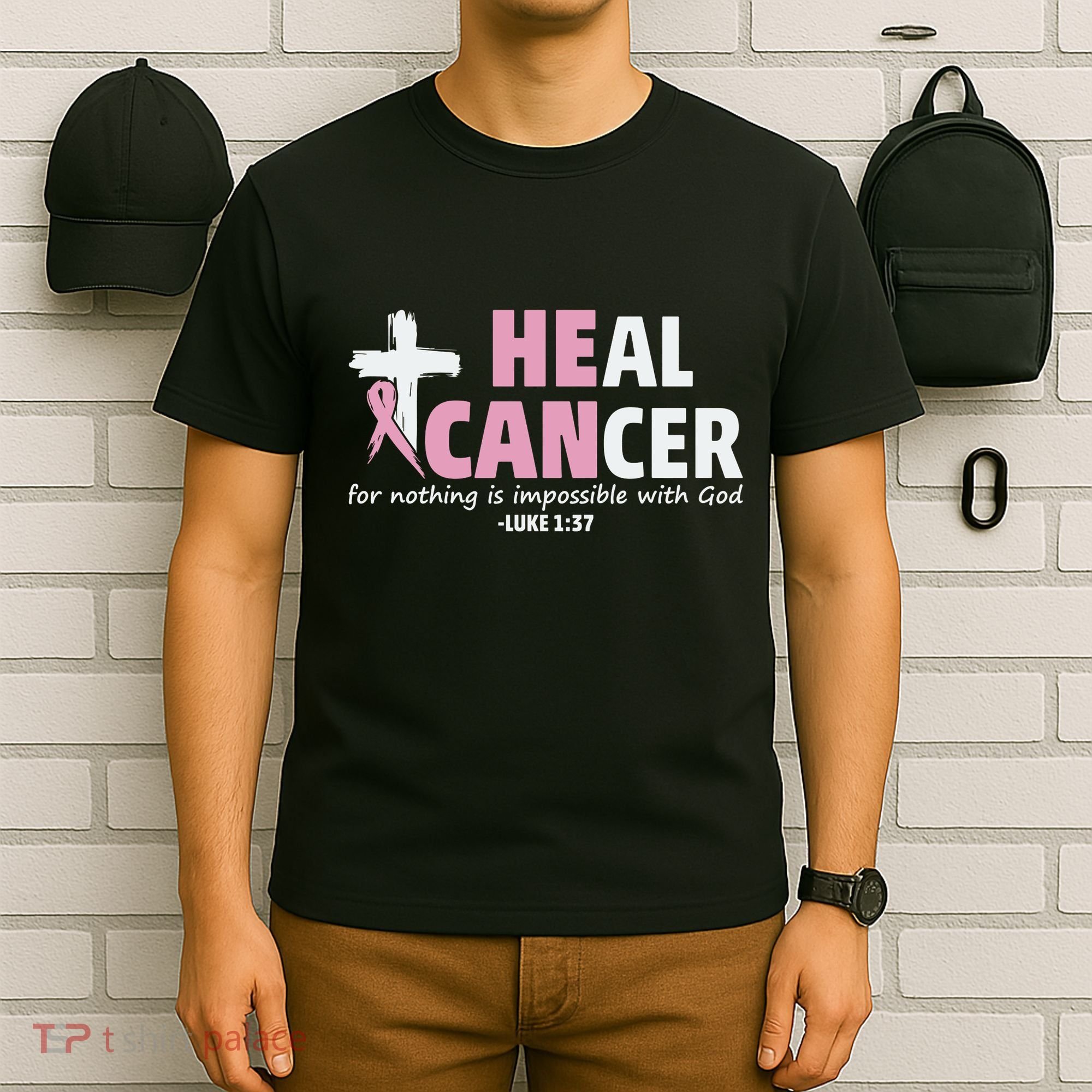 He Can Heal Cancer Breast Cancer Awareness T-Shirt