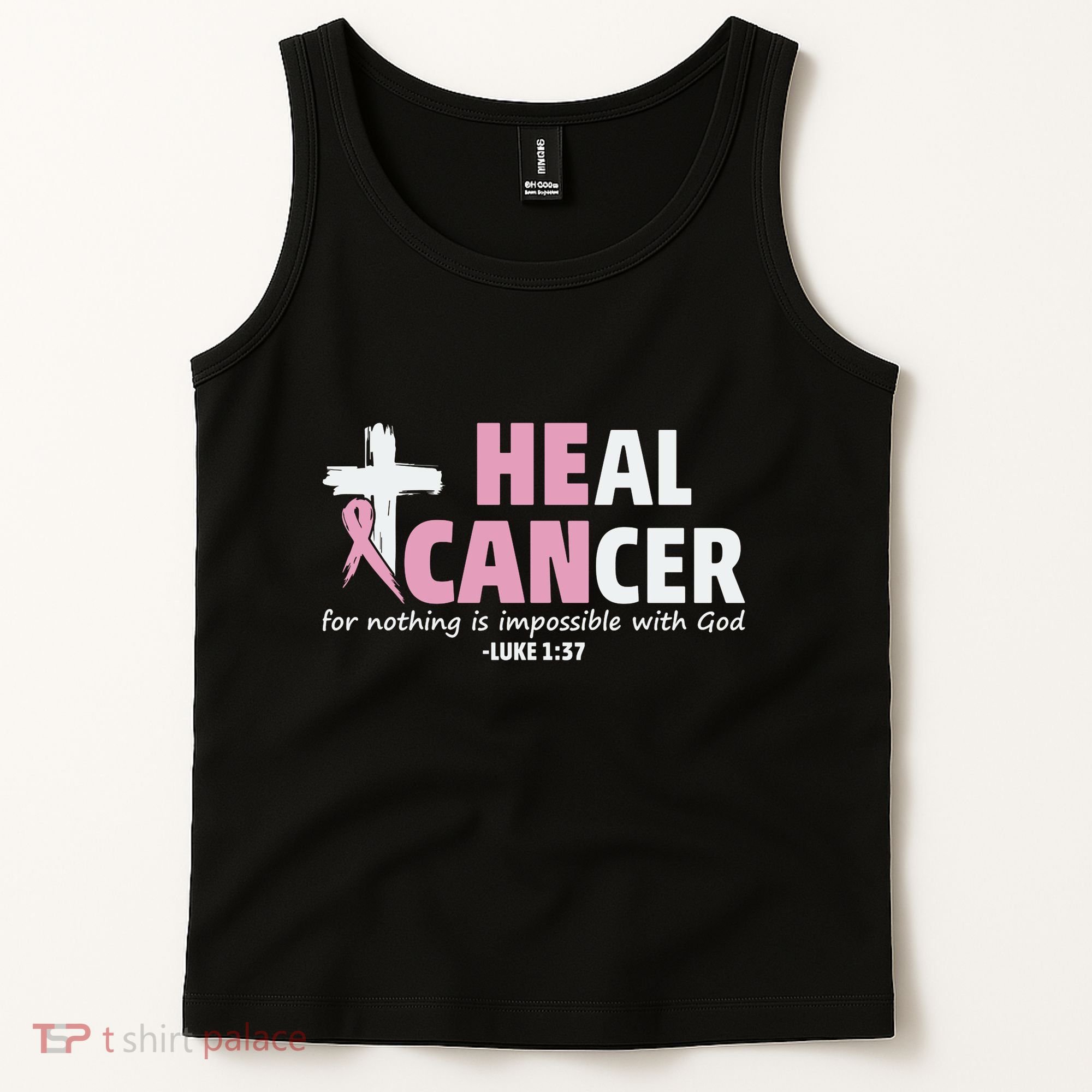 He Can Heal Cancer Breast Cancer Awareness Tank Top