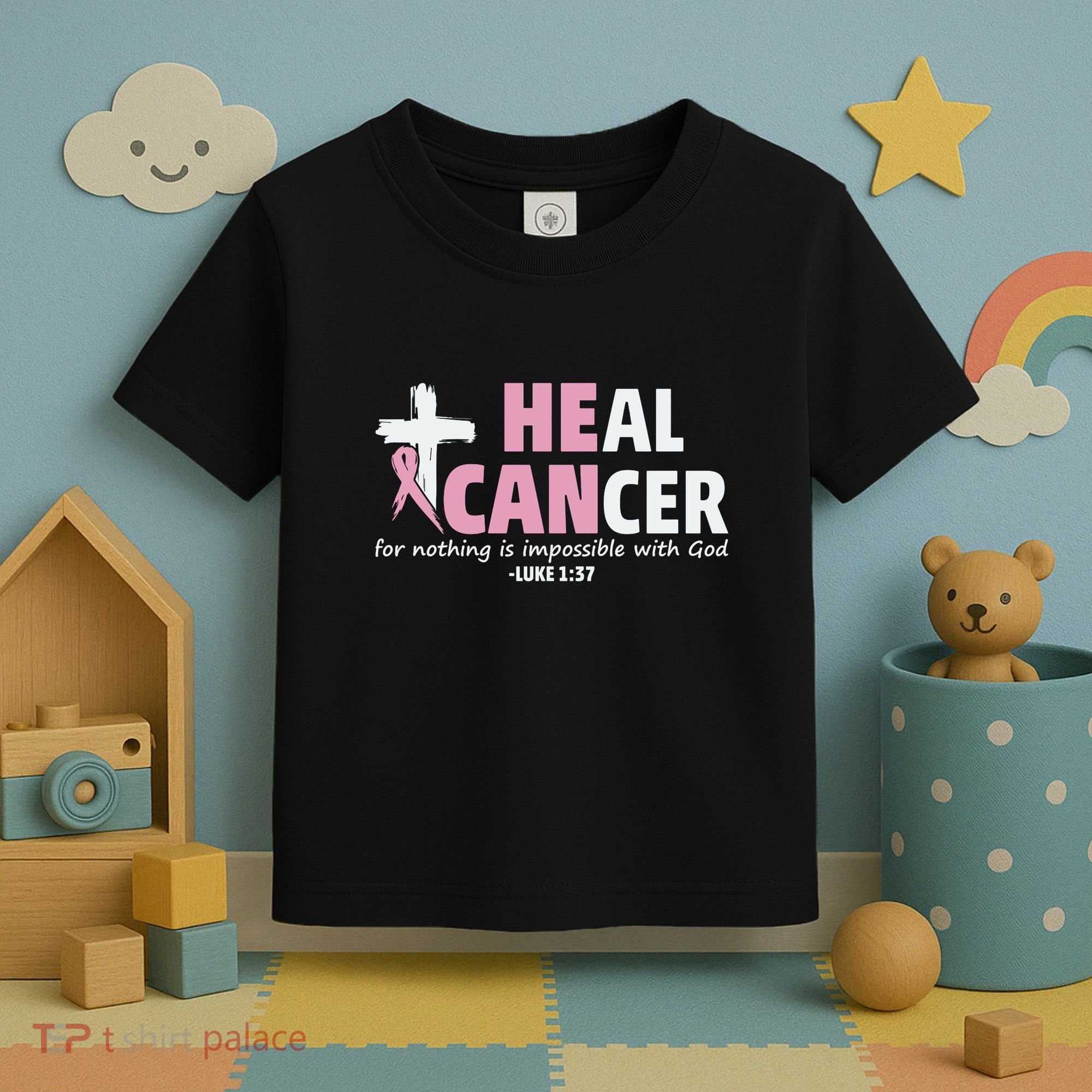 He Can Heal Cancer Breast Cancer Awareness Toddler T-Shirt