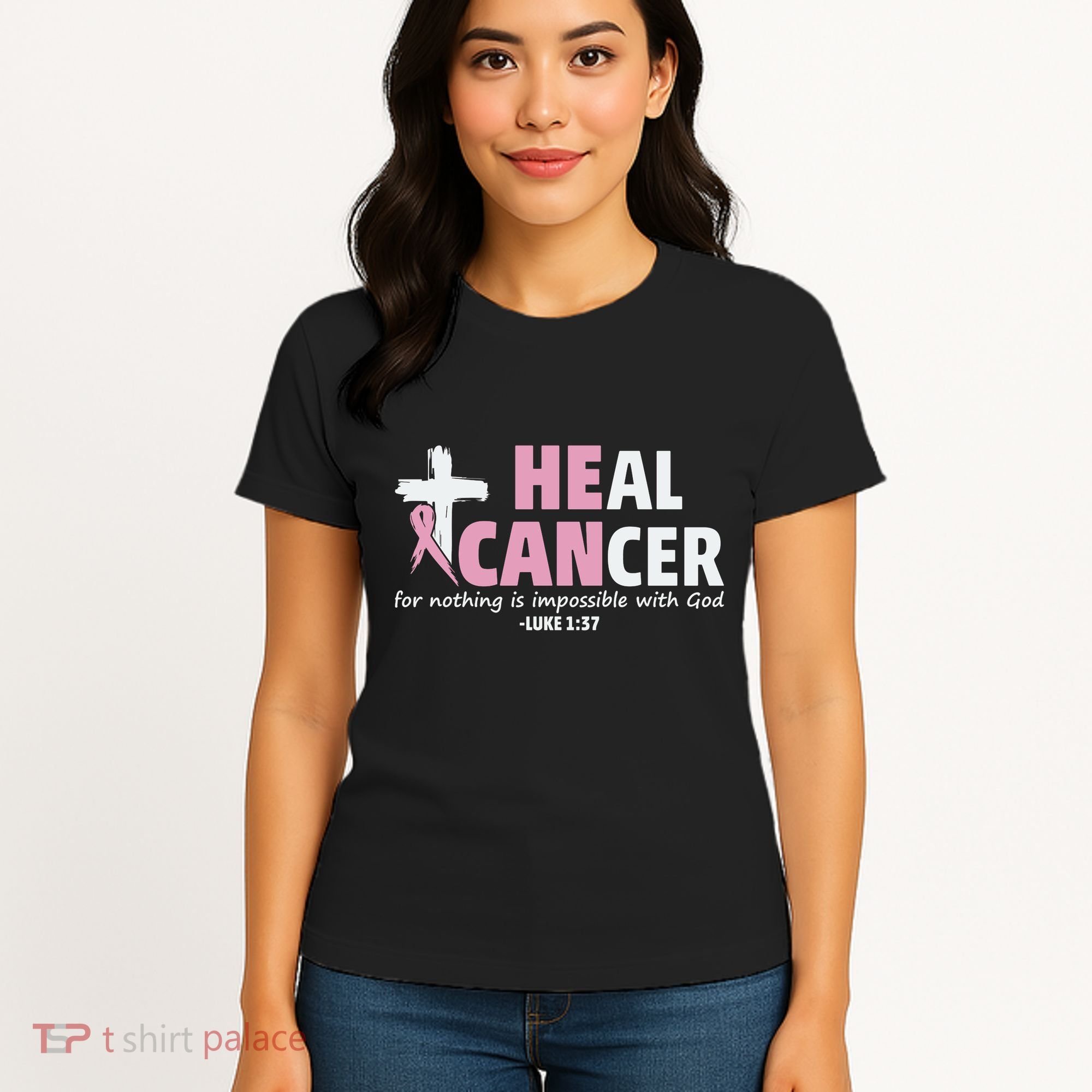 He Can Heal Cancer Breast Cancer Awareness Women's T-Shirt