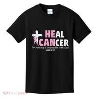 He Can Heal Cancer Breast Cancer Awareness Kids T-Shirt thumb 0