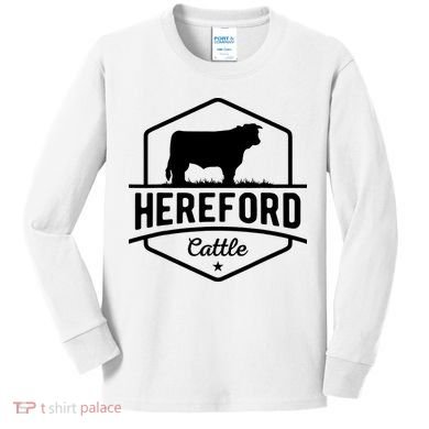 Hereford Cattle Hereford Cow For Cattle Farmer Kids Long Sleeve Shirt