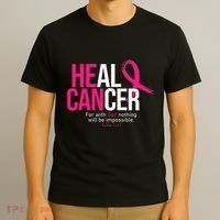 He Can Heal Cancer Pink Ribbon Breast Cancer Awareness T-Shirt thumb 3