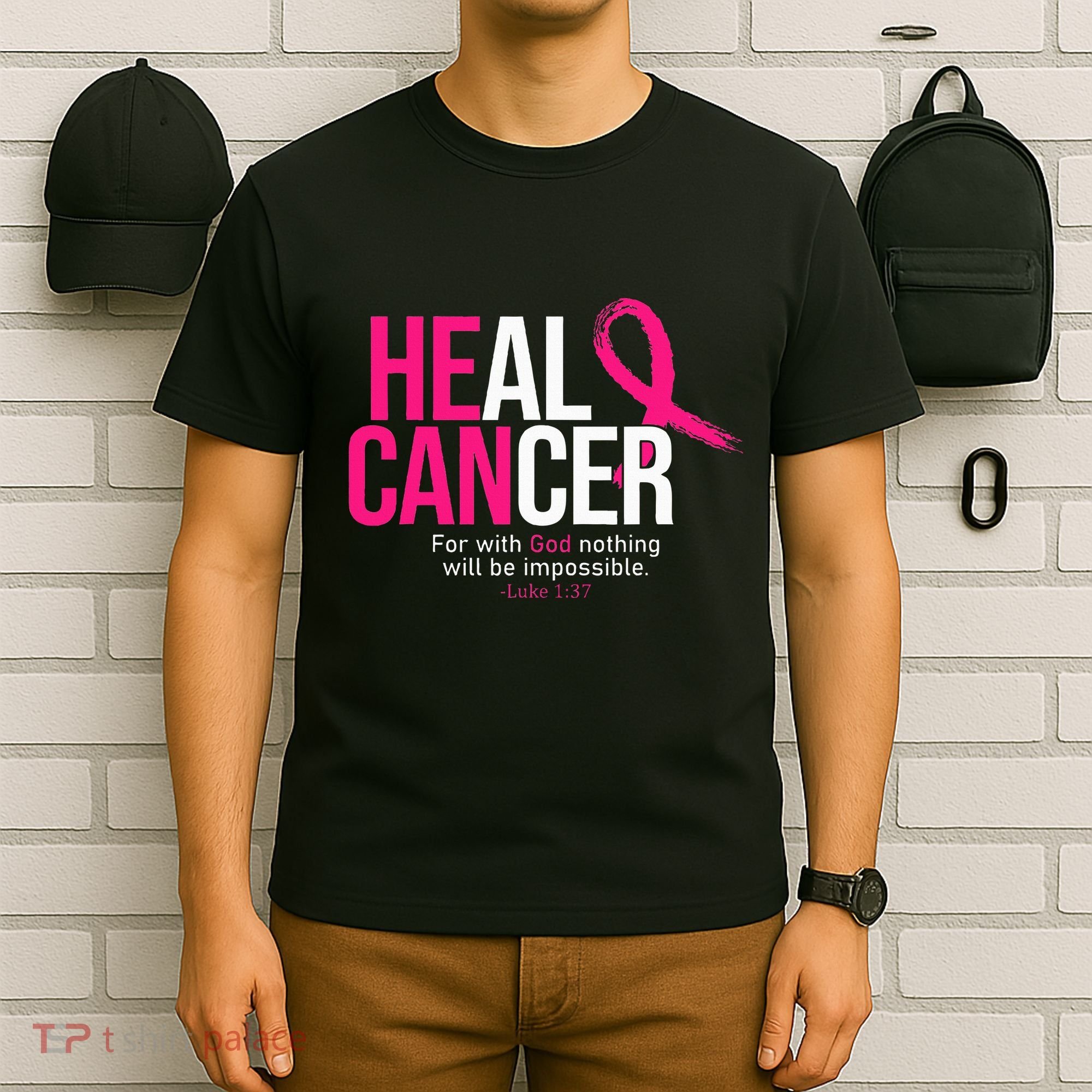 He Can Heal Cancer Pink Ribbon Breast Cancer Awareness T-Shirt