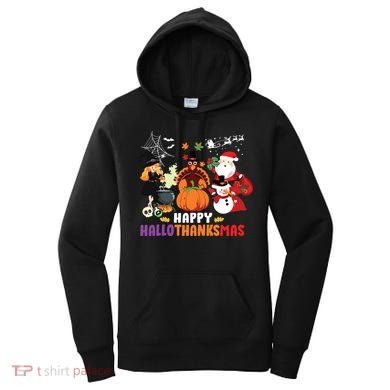 Halloween Christmas Happy Hallothanksmas Thanksgiving Women's Hoodie